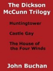 The Dickson McCunn Trilogy (Annotated) - John Buchan