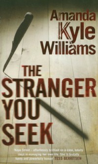 The Stranger You Seek - Amanda Kyle Williams