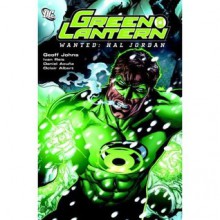 Green Lantern, Vol. 3: Wanted: Hal Jordan - Geoff Johns