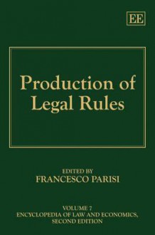 Production of Legal Rules - Francesco Parisi