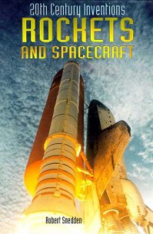 Rockets and Spacecraft - Robert Snedden