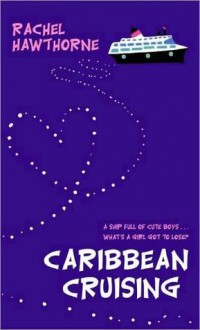 Caribbean Cruising - Rachel Hawthorne