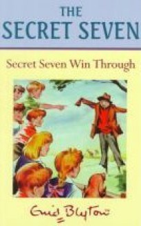 The Secret Seven Win Through - Enid Blyton