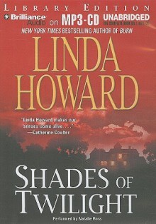 Shades Of Twilight - Linda Howard, Natalie Ross