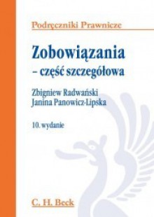 Zobowiązania - część szczegółowa - Zbigniew Radwański, Janina Panowicz-Lipska