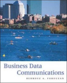 Business Data Communications - Behrouz A. Forouzan