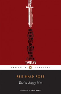 Twelve Angry Men - Reginald Rose, David Mamet