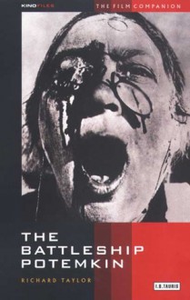 The Battleship Potemkin: The Film Companion - Richard Taylor