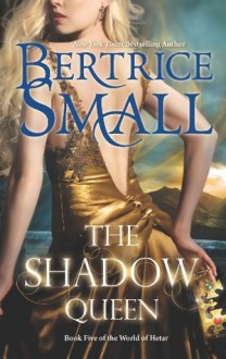 The Shadow Queen (Hqn) - Bertrice Small