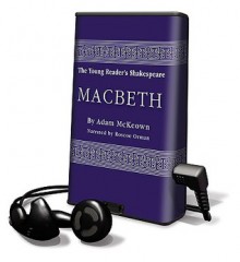 Young Reader's Shakespeare - Macbeth - Lynne Cannoy, Roscoe Orman