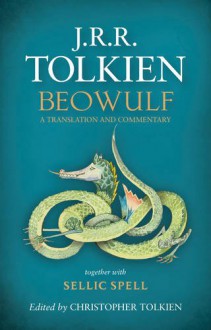 Beowulf: A Translation And Commentary - J.R.R. Tolkien