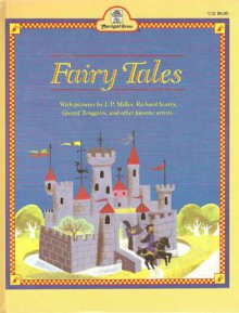 Merrigold Press Fairy Tales - Sheilah Beckett, Jacob Grimm, Charles Perrault, Richard Scarry, J.P. Miller, Jeanne-Marie Leprince de Beaumont, Gustaf Tenggren, Elizabeth Orton Jones, Gordon Laite