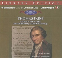 Thomas Paine: Common Sense and Revolutionary Pamphleteering - Brian McCartin, Benjamin Becker