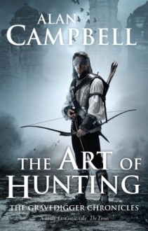 The Art of Hunting - Alan Campbell