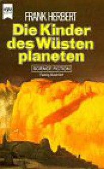 Die Kinder des Wüstenplaneten - Frank Herbert