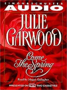 Come the Spring (MP3 Book) - Julie Garwood, Megan Gallagher