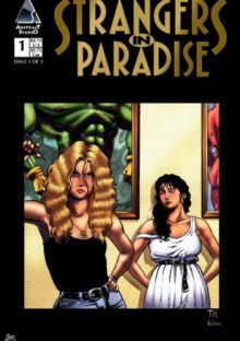 Strangers in Paradise 1, Part 1 of 3 - Terry Moore