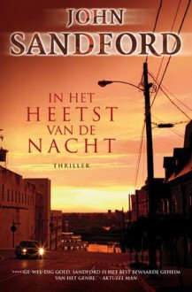 In het heetst van de nacht - Martin Jansen in de Wal, John Sandford