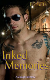 Inked Memories: A Midnight Ink Story - PG Forte, P.G. Forte (ID: 859636)