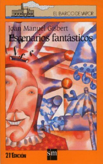 Escenarios fantásticos - Joan Manuel Gisbert