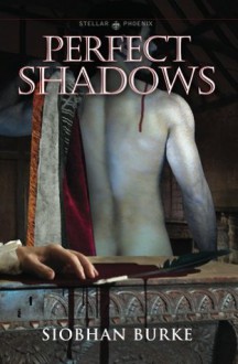 Perfect Shadows - Siobhan Burke, Michael Burke