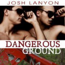 Dangerous Ground - Josh Lanyon, Adrian Bisson