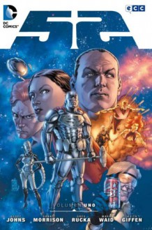 52, Volumen Uno (Eventos DC 52, #1) - Geoff Johns, Grant Morrison, Greg Rucka, Mark Waid