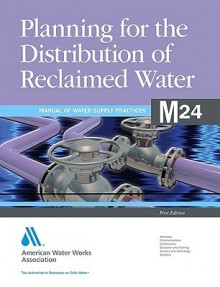 Planning for the Distribution of Reclaimed Water - American Water Works Association