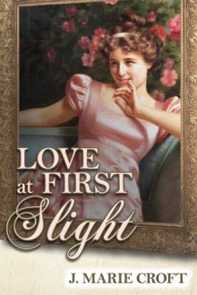 Love at First Slight - J. Marie Croft