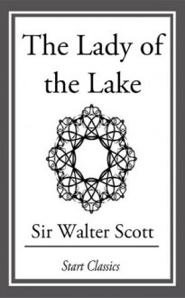 The Lady of the Lake - Sir Walter Scott, Alex Struik