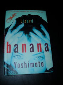 Lizard - Banana Yoshimoto