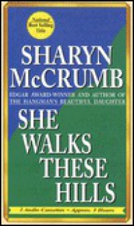 She Walks These Hills - Sharyn McCrumb