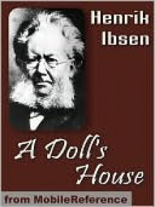 A Doll's House - Henrik Ibsen