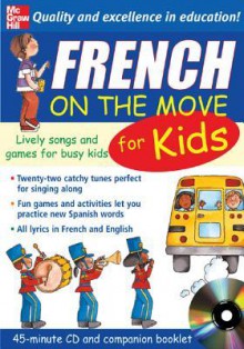 French on the Move for Kids [With Book] - Catherine Bruzzone