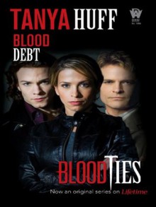 Blood Debt - Tanya Huff