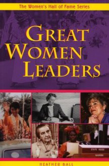 Great Women Leaders - Heather Ball