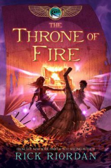 The Kane Chronicles - Book 2 The Throne of Fire - Rick Riordan