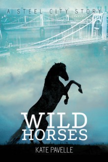 Wild Horses - Kate Pavelle