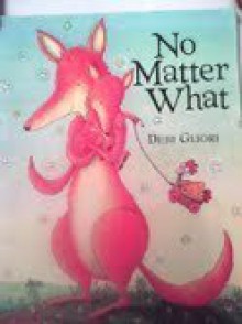 No Matter What - Debi Gliori