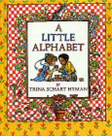 A Little Alphabet - Trina Schart Hyman