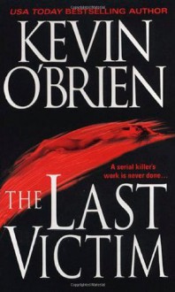 The Last Victim - Kevin O'Brien