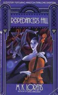 Ropedancer's Fall - M.K. Lorens