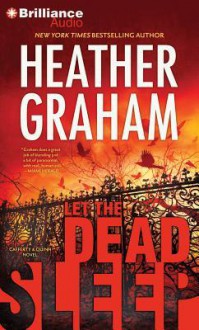 Let the Dead Sleep - Heather Graham, Natalie Ross