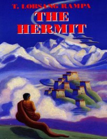 The Hermit - T. Lobsang Rampa