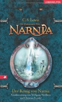 Der König von Narnia (Die Chroniken von Narnia, #2) - C.S. Lewis