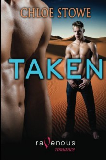 Taken - Chloe Stowe