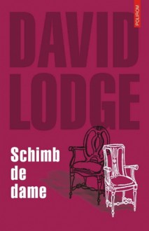 Schimb de dame - David Lodge, Virgil Stanciu