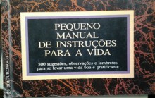 Pequeno manual de instruções para a vida - H. Jackson Brown Jr., Eduardo Francisco Alves