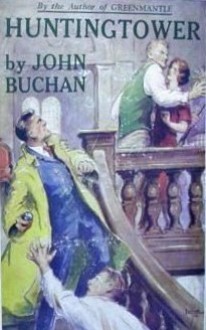 Huntingtower - John Buchan