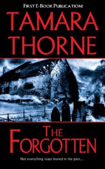 The Forgotten (Pinnacle horror) - Tamara Thorne